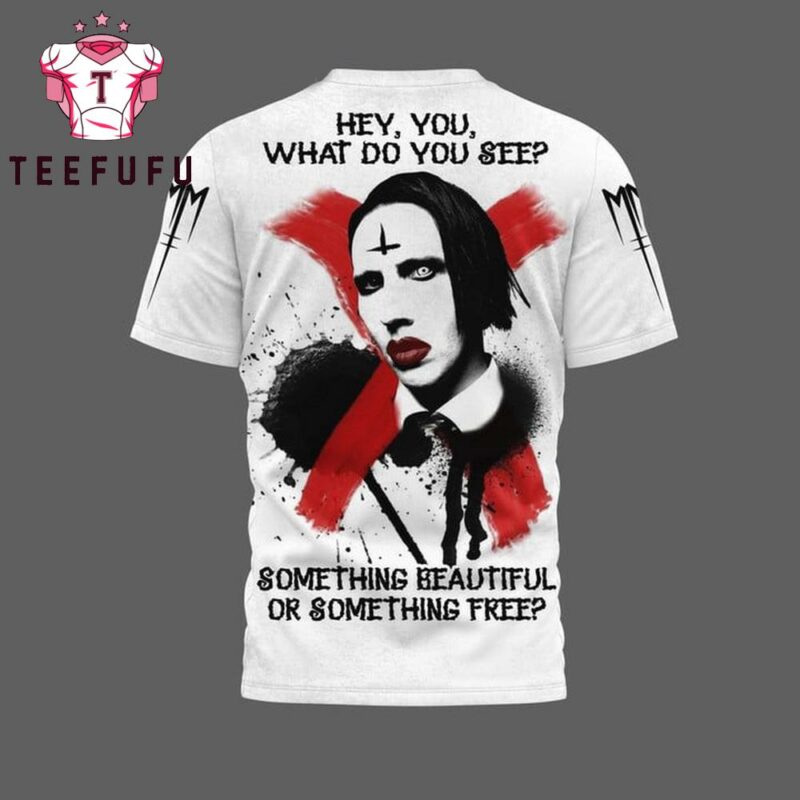 2025 Marilyn Manson Hey You What Do You 3D T Shirt