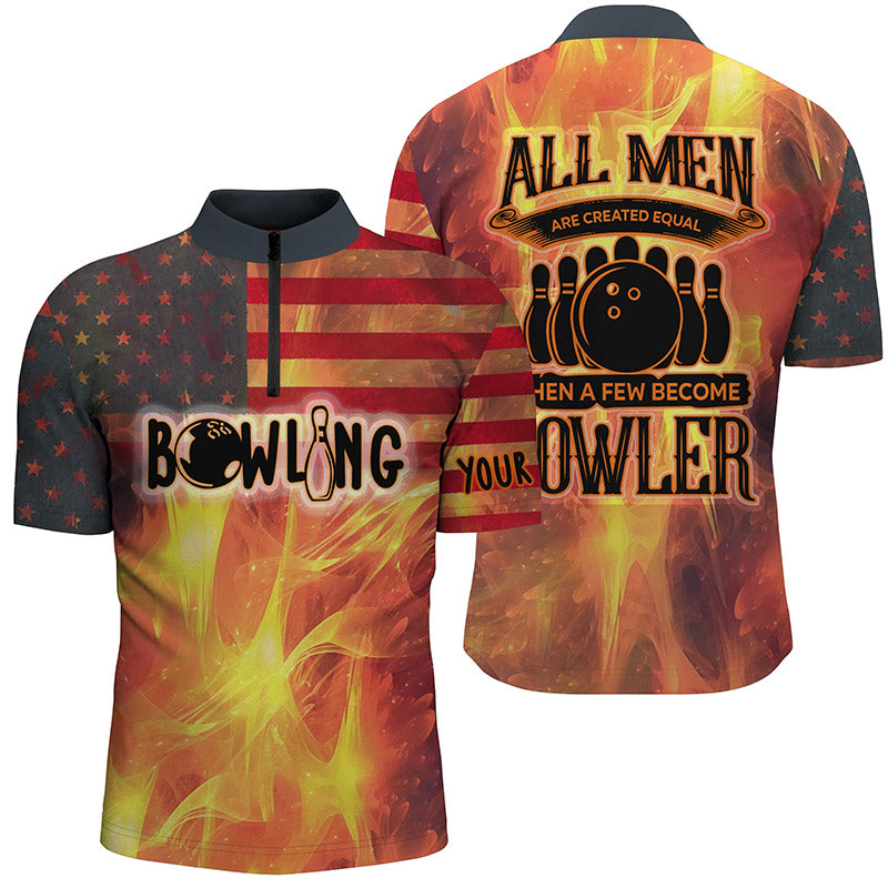 American flag flame bowling Custom Quarter Zip Shirts For Men All men created equal few become bowler