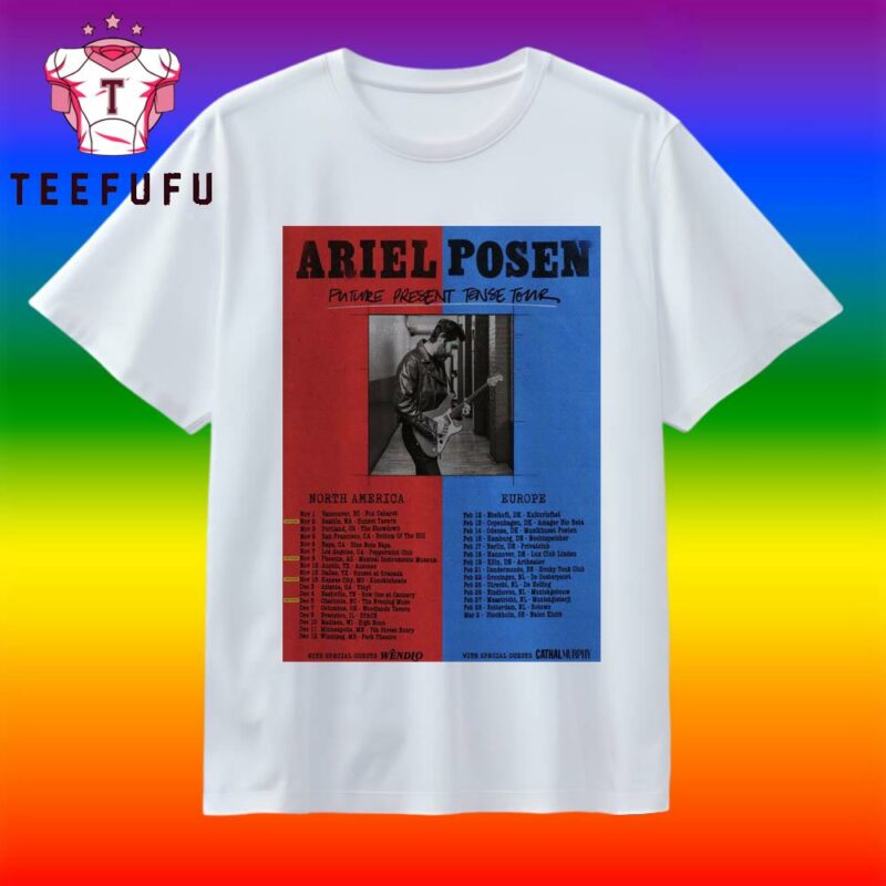 Ariel Posen Tour North America 2025 And Europe 2026 T Shirt