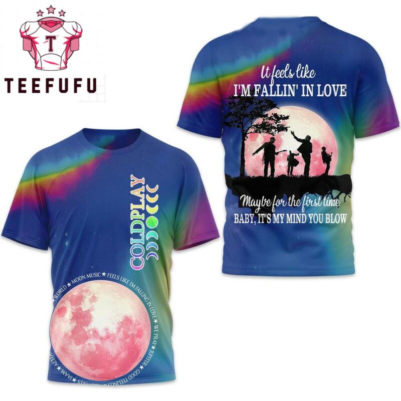Coldplay It Feels Like I’m Fallin’ In Love Maybe For The First Time 3D Shirt