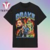 Drake Rapper Greatest Graphic 2025 T Shirt
