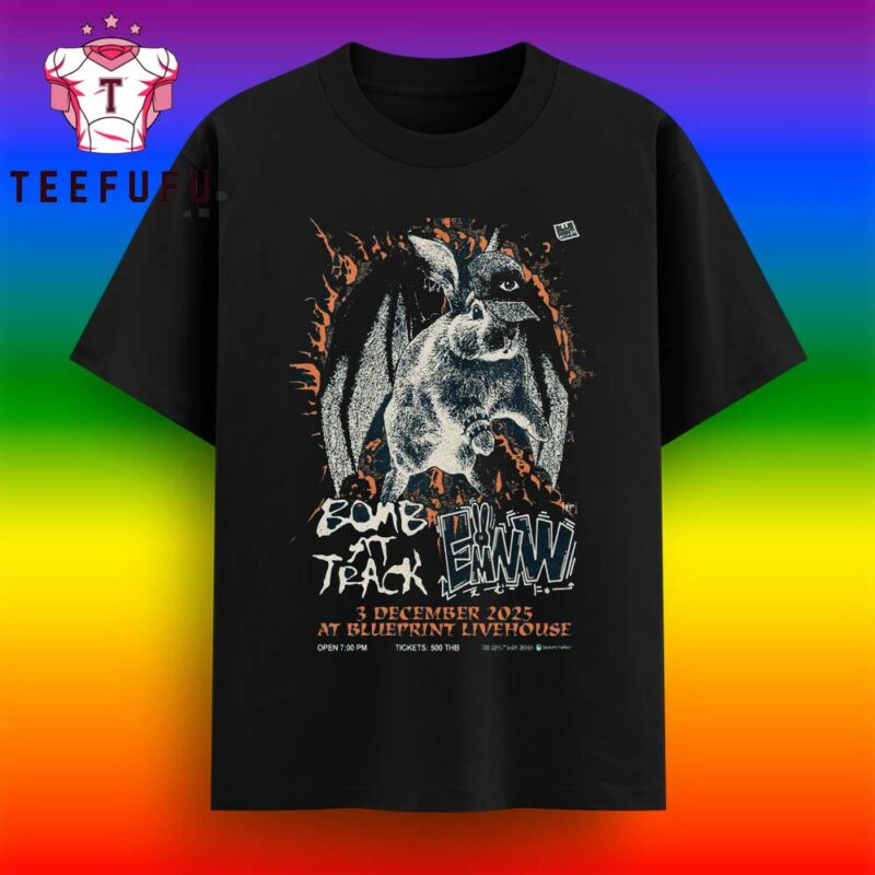 EMNW Bomb At Track Blueprint Livehouse Live 2025 T Shirt