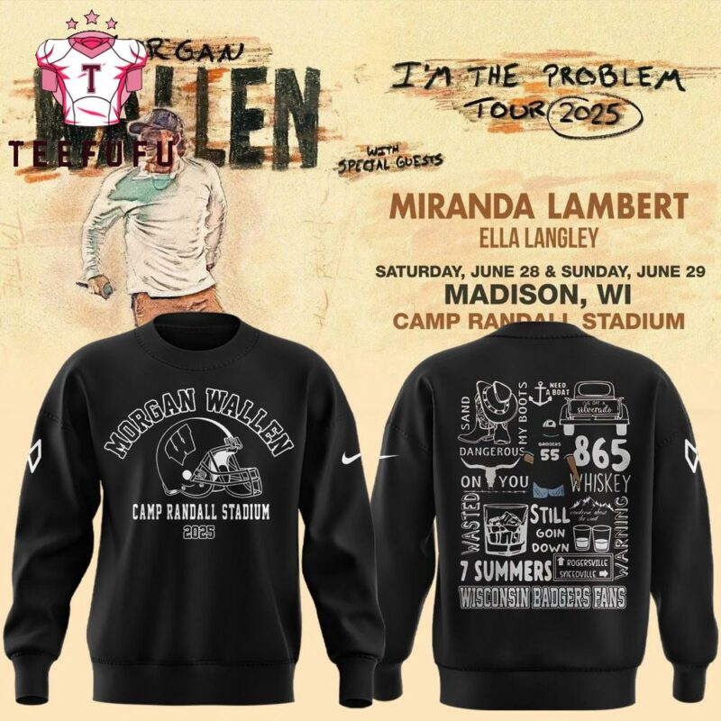 Exclusive Version Wisconsin Badgers x Morgan Wallen I’m The Problem 2025 Tour Black Sweatshirt