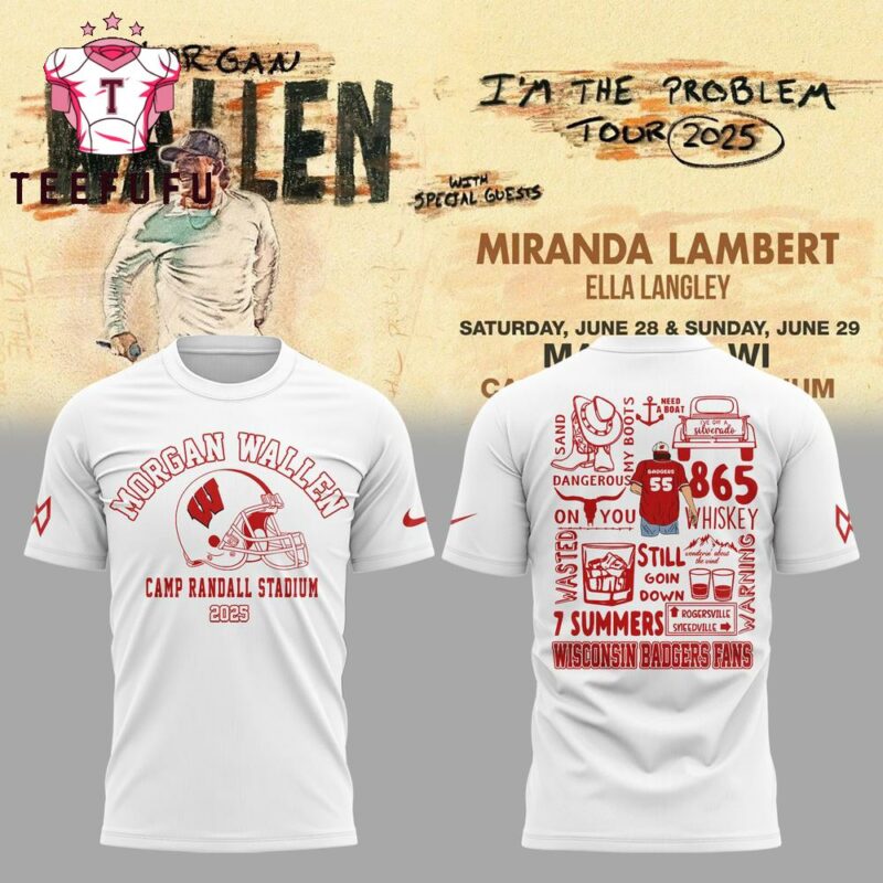 Exclusive Version Wisconsin Badgers x Morgan Wallen I’m The Problem 2025 Tour White 3D Shirt
