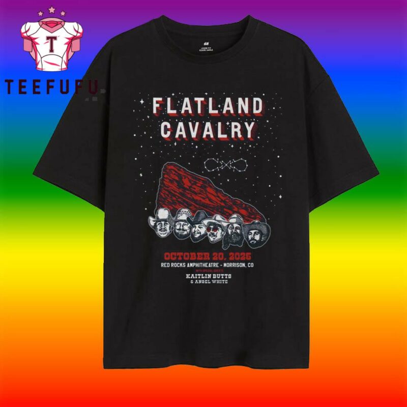Flatland Cavalry October 20 2025 Red Rocks Amphitheatre T Shirt