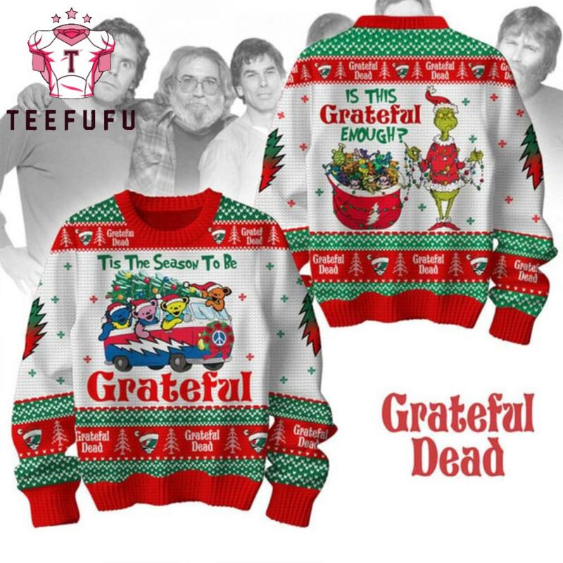 Grateful Dead Is This Grateful Enough The Grinch Christmas Ugly Sweater