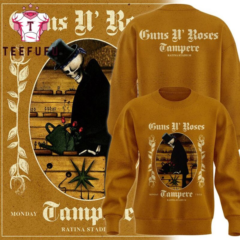 Guns N' Roses Tonight We Play Tampere For The Very First Time See You There Sweatshirt 2025