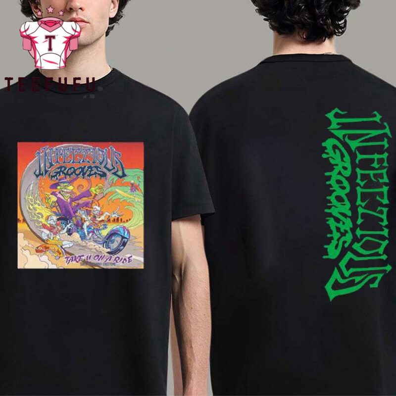 Infectious Grooves Take U On A Ride T Shirt