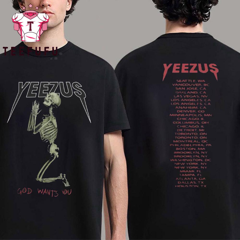 Kanye West Yeezus Tour God Wants You T Shirt