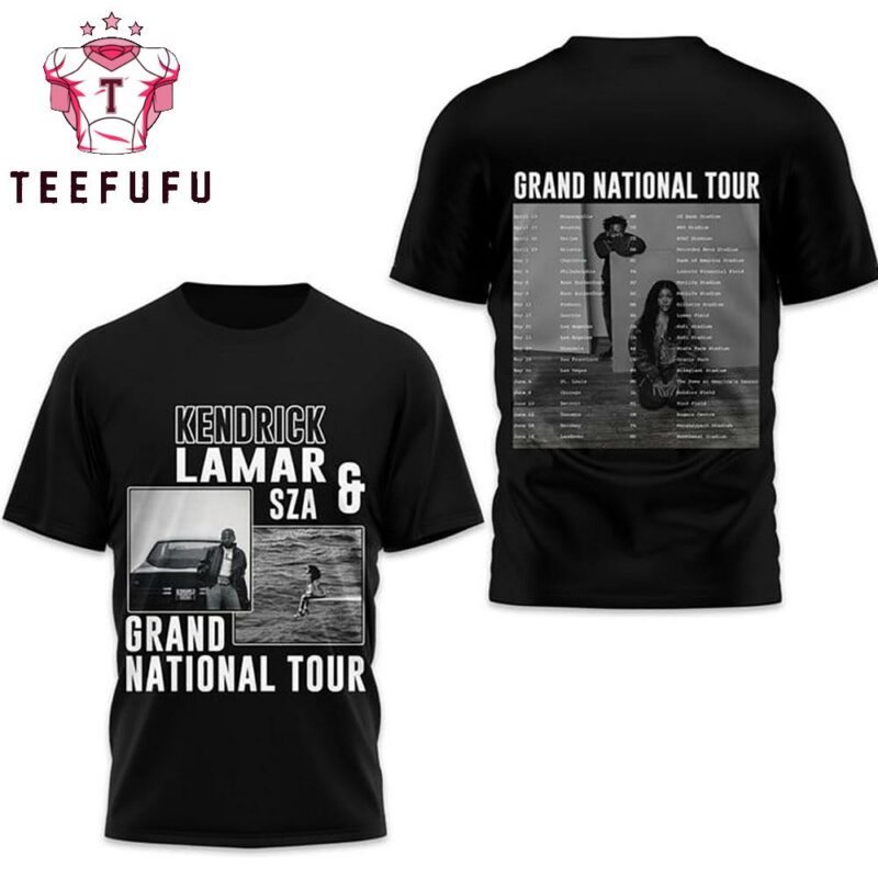 Kendrick Lamar SZA Grand National Tour 2025 Shirt