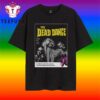 Lady Gaga The Dead Dance T Shirt