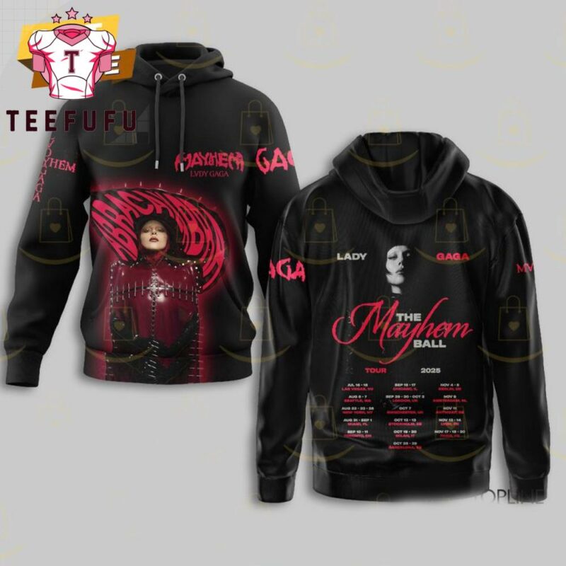 Lady Gaga The Mayhem Ball Tour 2025 Hoodie