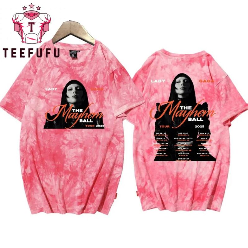 Lady Gaga The Mayhem Ball Tour Tie Dye Shirt