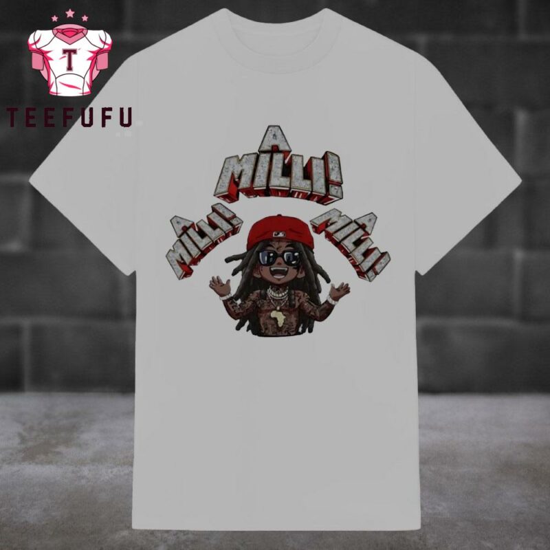 Lil Wayne a Milli a Milli a Milli T Shirt