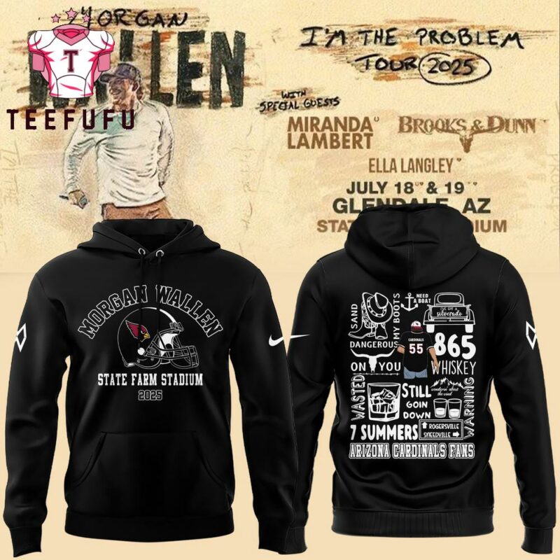 Morgan Wallen x Arizona Cardinals I’m The Problem Tour 2025 Black Hoodie Shirt