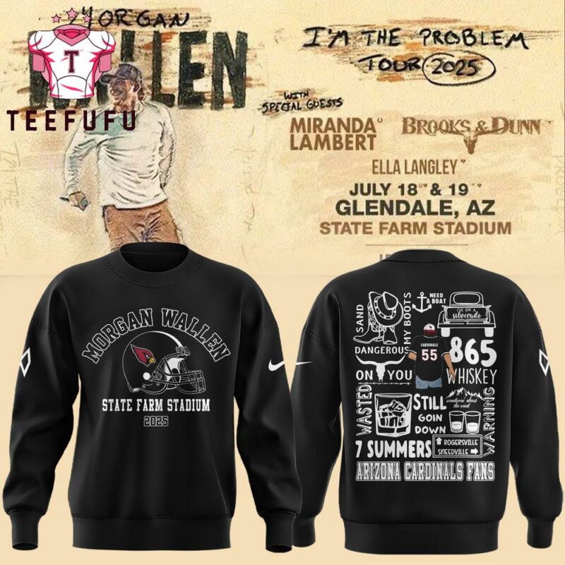 Morgan Wallen x Arizona Cardinals I’m The Problem Tour 2025 Black Sweatshirt