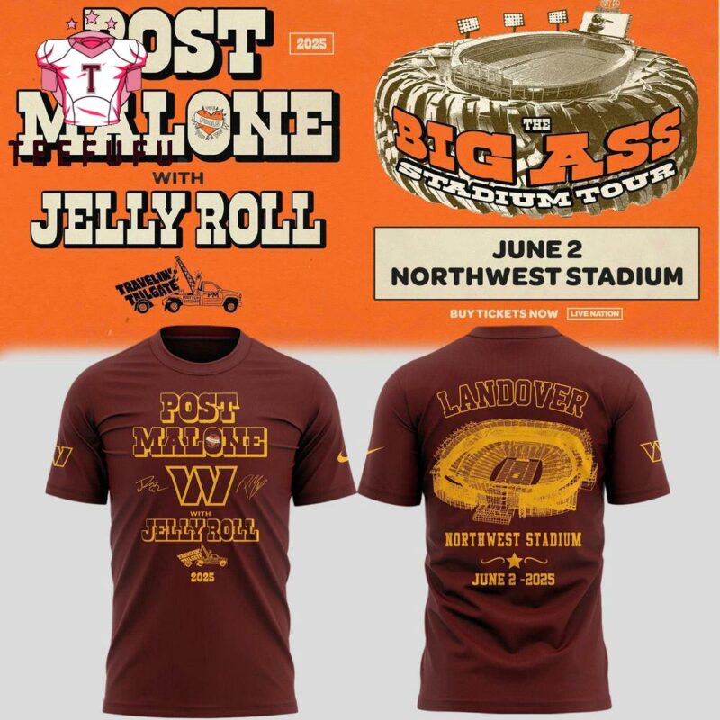Post Malone With Jelly Roll Big Ass Stadium Tour x Washington Commanders 2025 3D Shirt