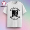 Snoop Dogg If It Ain't Chronic T Shirt