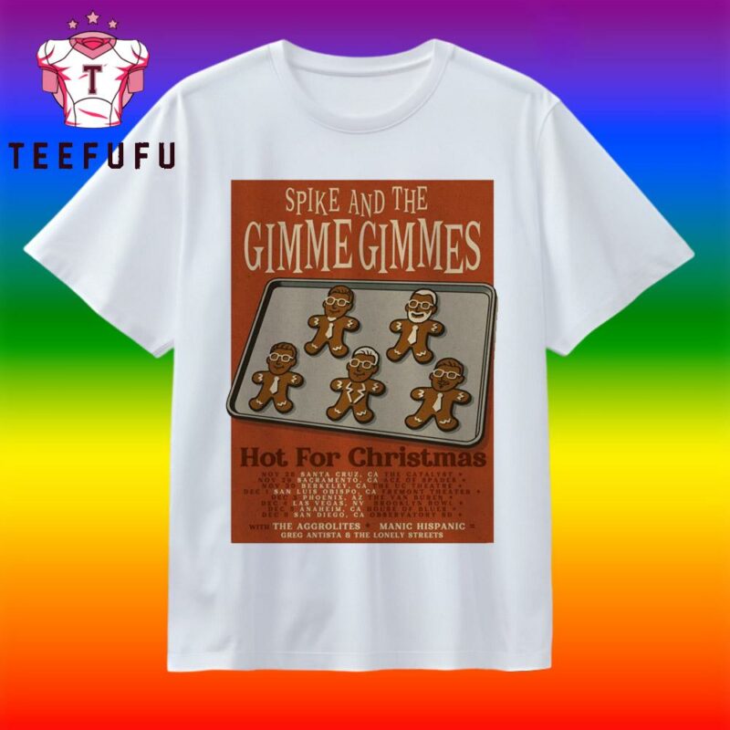 Spike And The Gimme Gimmes Hot For Christmas 2025 Tour T Shirt
