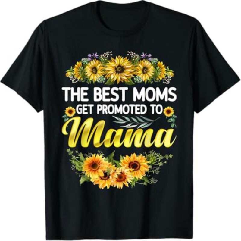 The Best Moms Get Promoted To Tita Shirt Mothers Day Sweatshirt Mothers Day Sweatshirt Mothers Day Gift Mommy Shirt 9391
