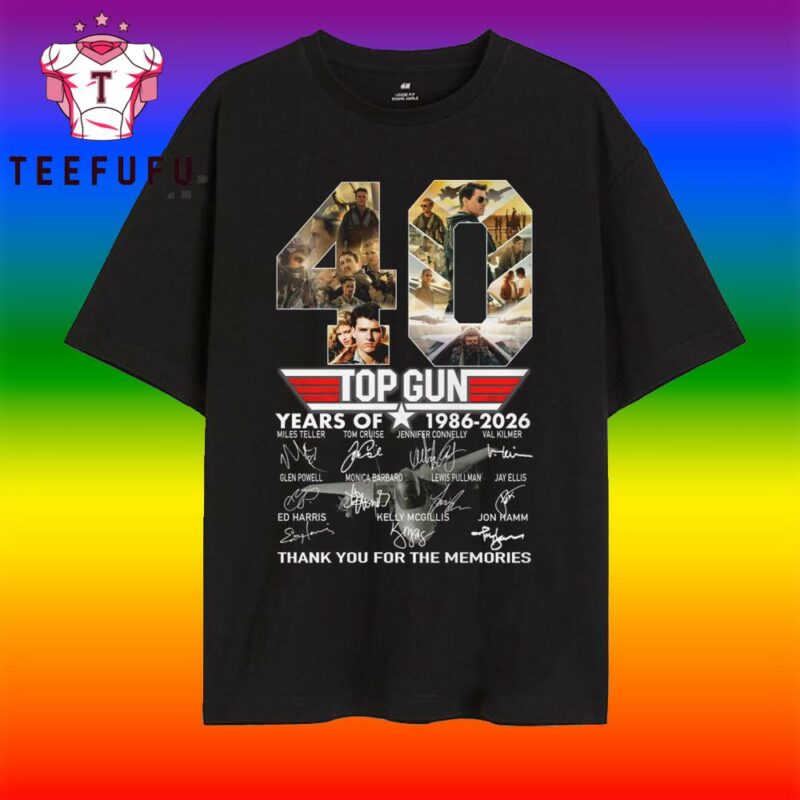 Top Gun 40 Years of 1986-2026 Thank You For The Memories T Shirt
