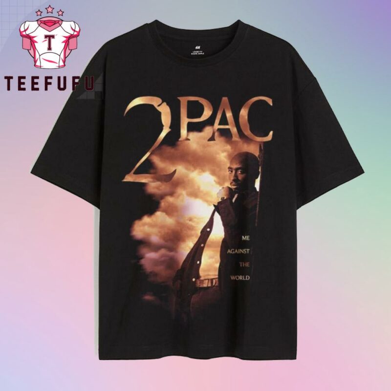 Tupac 2Pac Me Against The World T Shirt
