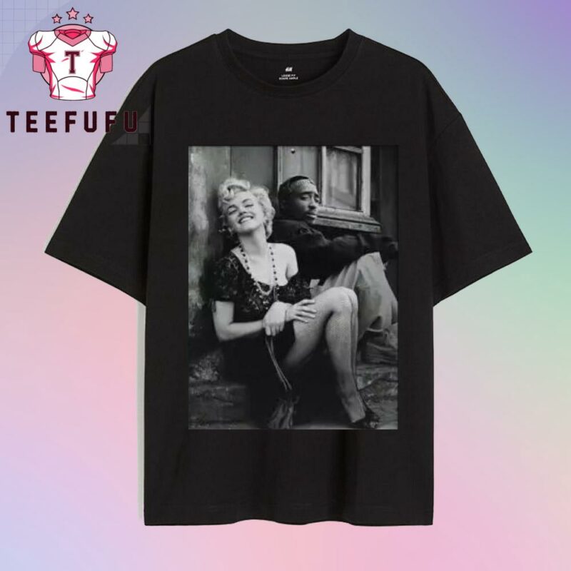 Tupac Shakur Marilyn Monroe Legends 2Pac Hip Hop Rapper Legend T Shirt