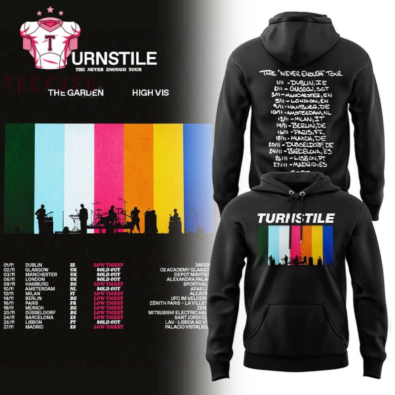 Turnstile The Never Enough Tour 2025 Limited Edition Black Hoodie