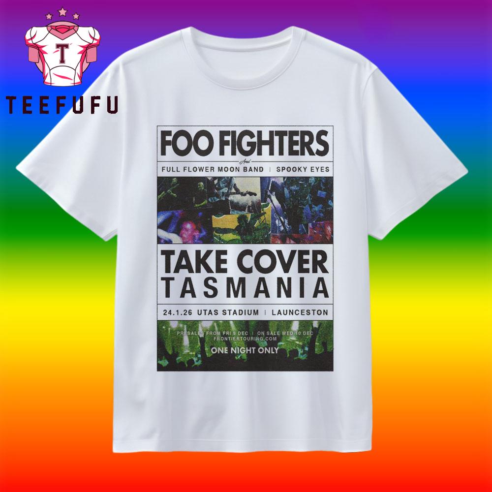 Foo Fighters Tour Launceston On Jan 24 2026 T Shirt