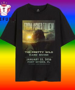 From Ashes To New Event Fort Myers FL On Jan 23 2026 T Shirt