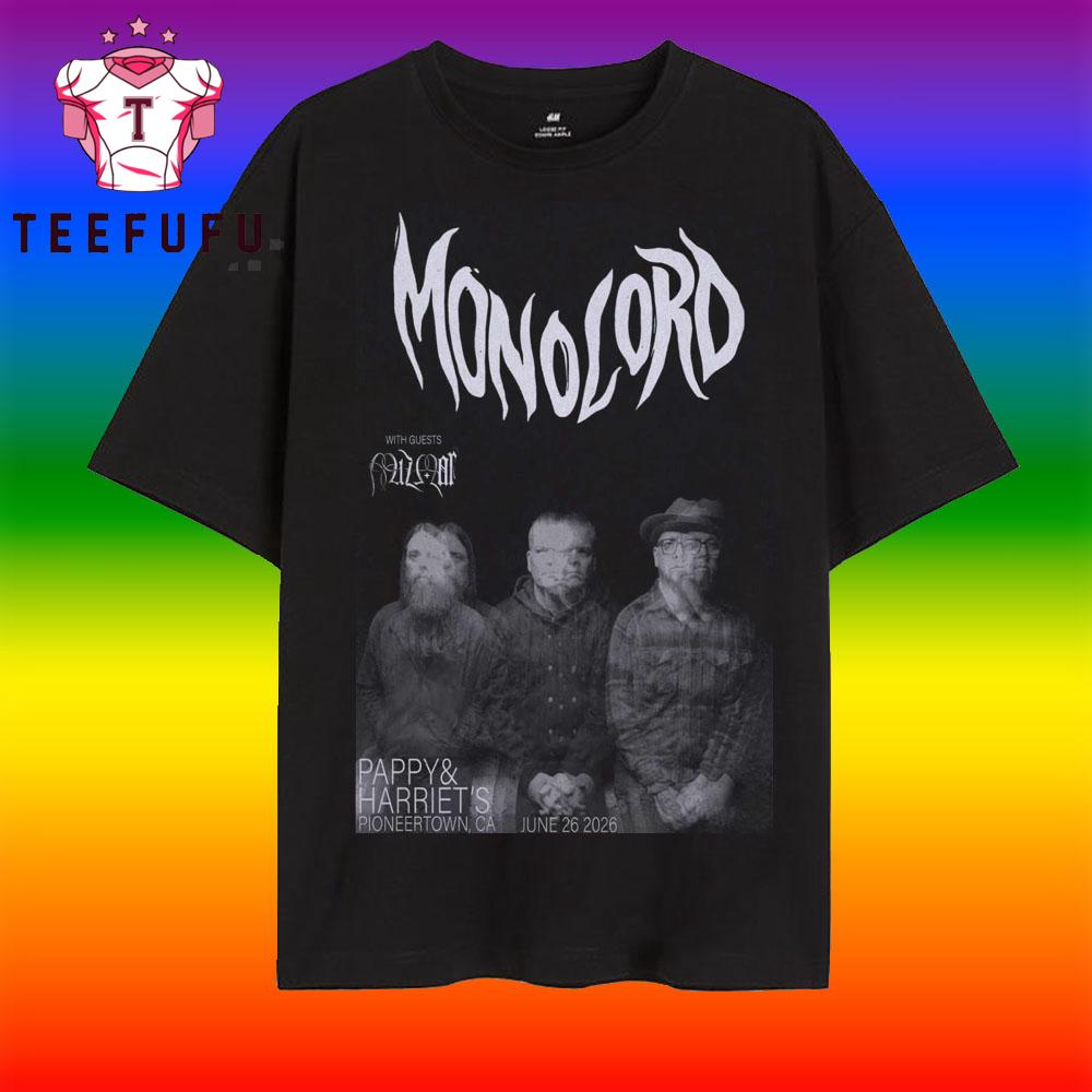 Monolord Jun 26 2026 In Pioneertown CA T Shirt