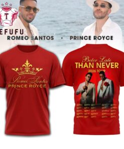 Romeo Santos Prince Royce Beter Late Than Never 2026 Tour 3D Shirt