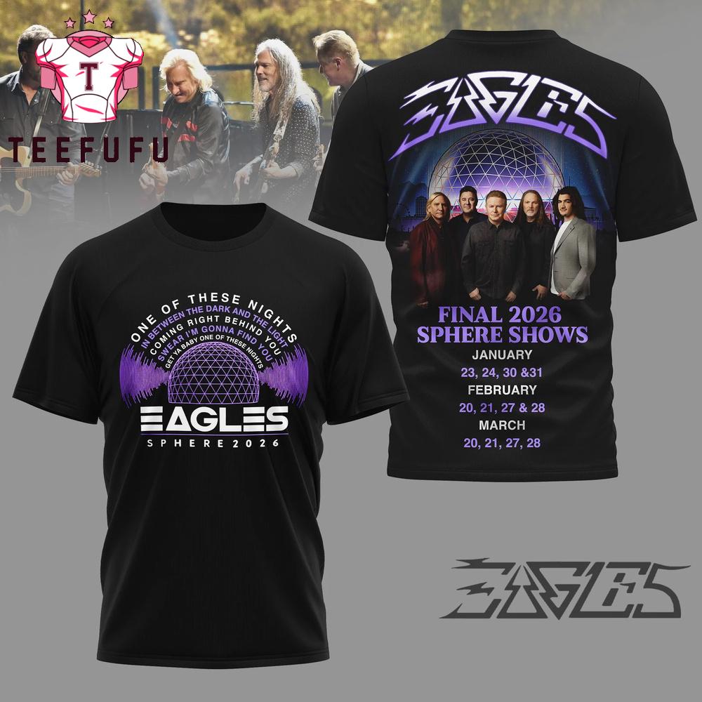 Eagles Sphere 2026 Tour Special New 3D Shirt