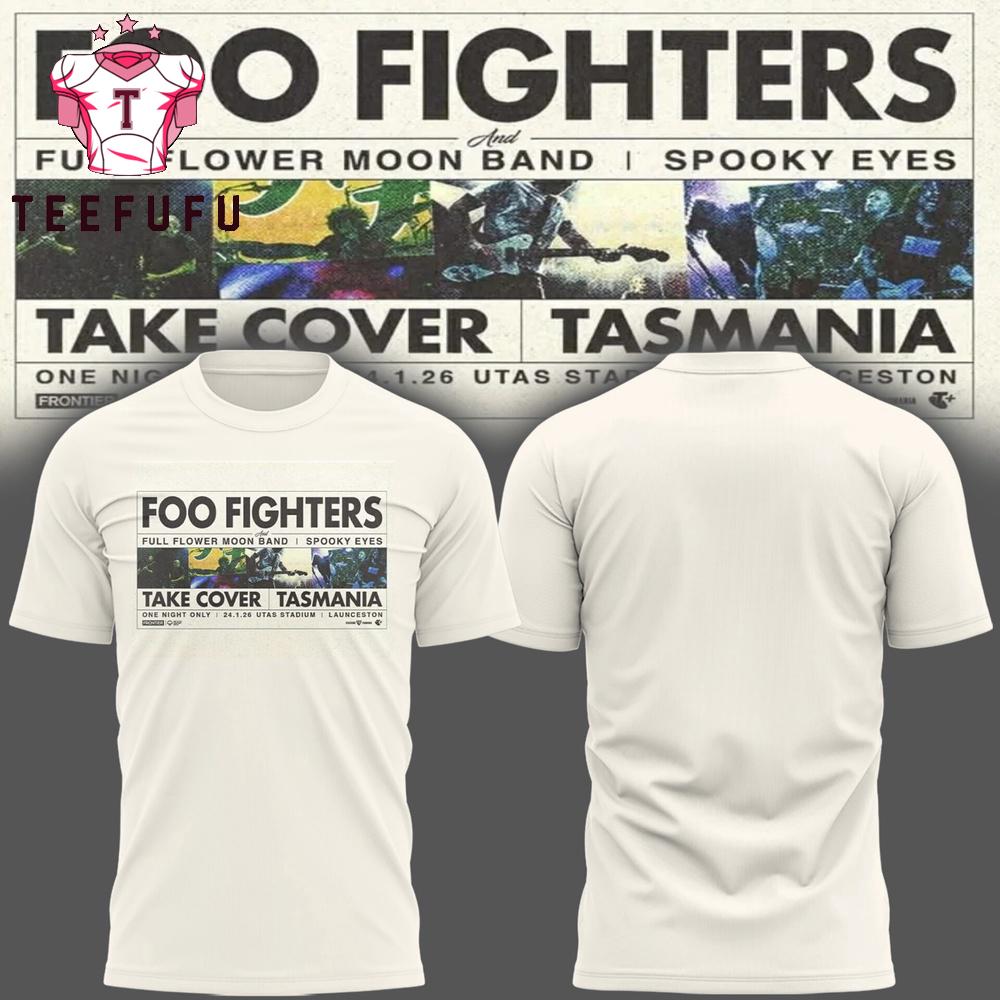 Foo Fighters Take Cover Tasmania 2026 Tour Special New White 3D Shirt
