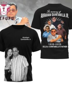 In Memory of Abraham Quintanilla JR 2025 T Shirt