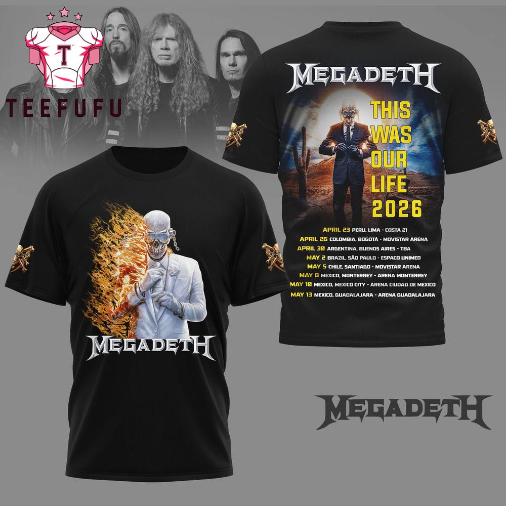 Megadeth this Was Our Life 2026 Tour New 3D Shirt