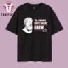 All I Know Is Scotty Doesn’t Know Funny Socrates Parody T Shirt