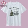 Brandi Carlile Let It Snow Keep It Light Let The Wind Blow All Night It’s Only Christmas After All T Shirt 2 Brandi Carlile Let It Snow Keep It Light Let The Wind Blow All Night It’s Only Christmas After All T Shirt