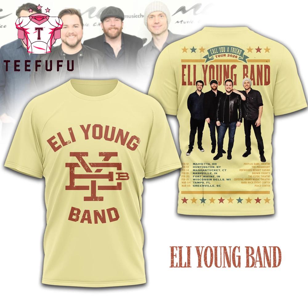 Eli Young Band Call You Friend Tour 2026 3D Shirt