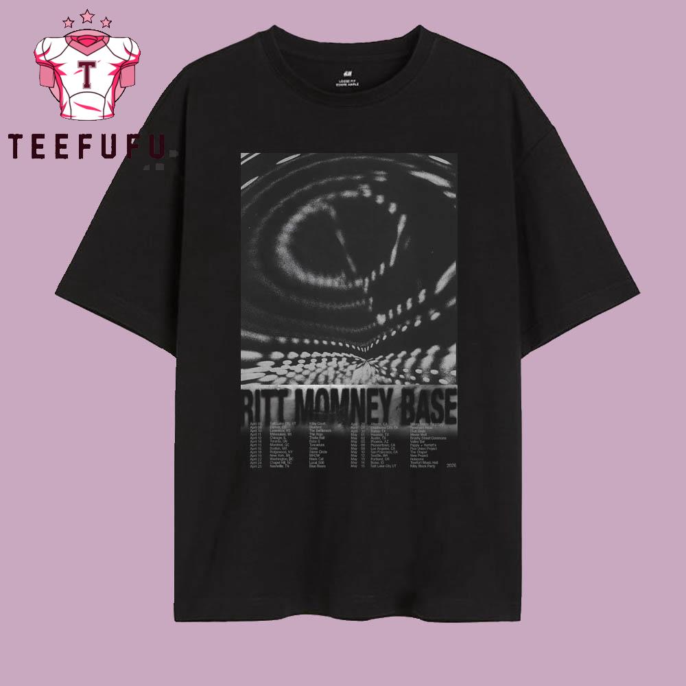 Ritt Momney Base 2026 Shows T Shirt
