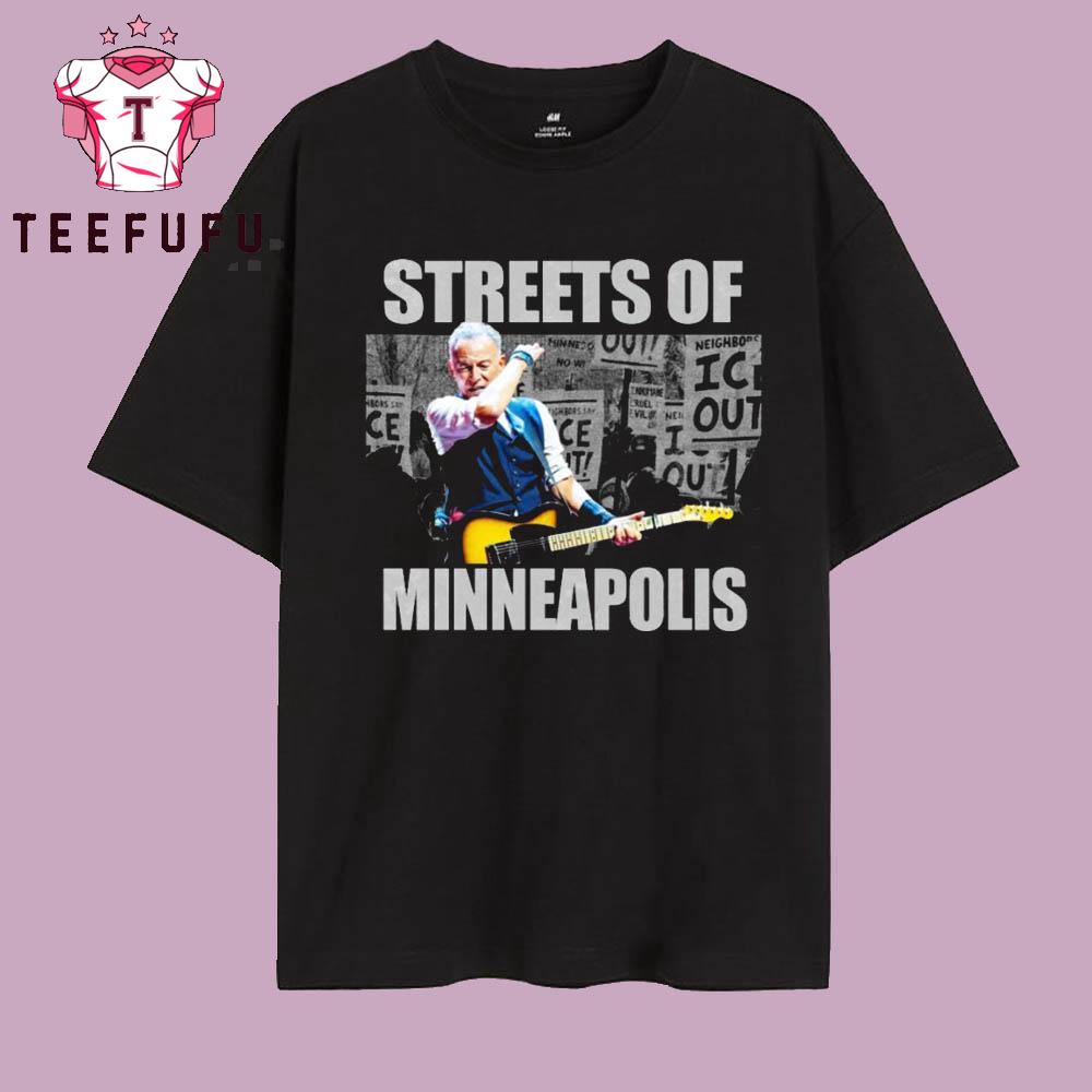 Streets of Minneapolis Bruce Springsteen Activism T Shirt