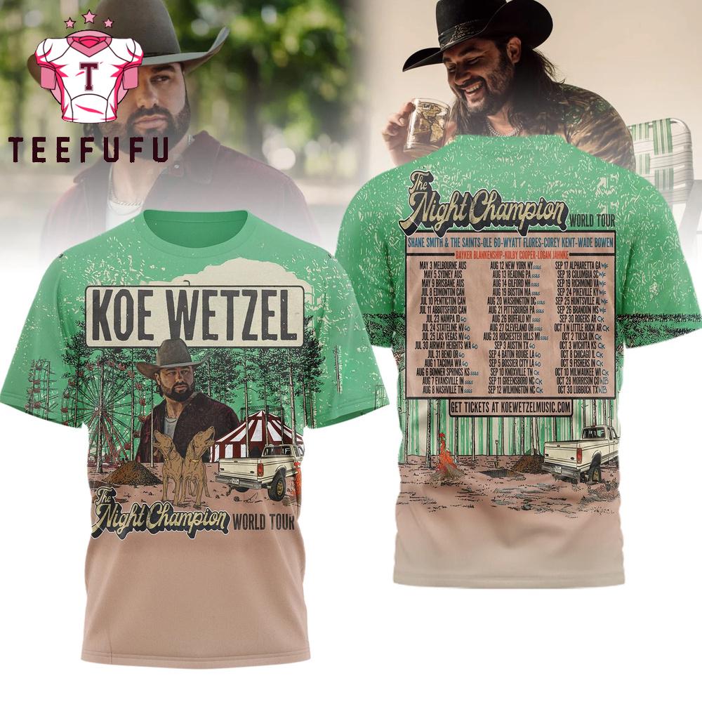 Koe Wetzel the Night Champion World Tour 2026 3D Shirt