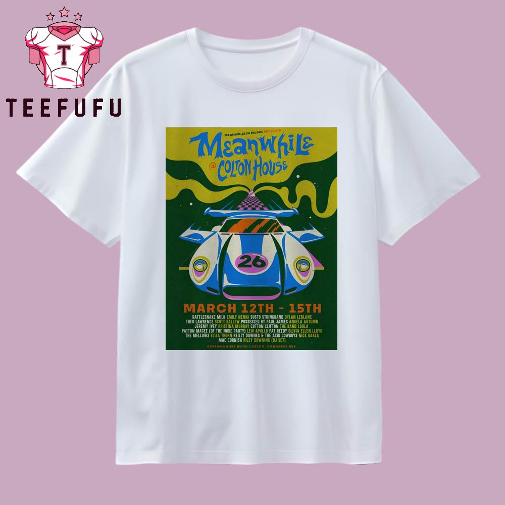 Meanwhile In Music In Austin TX On Mar 12-15 2026 T Shirt