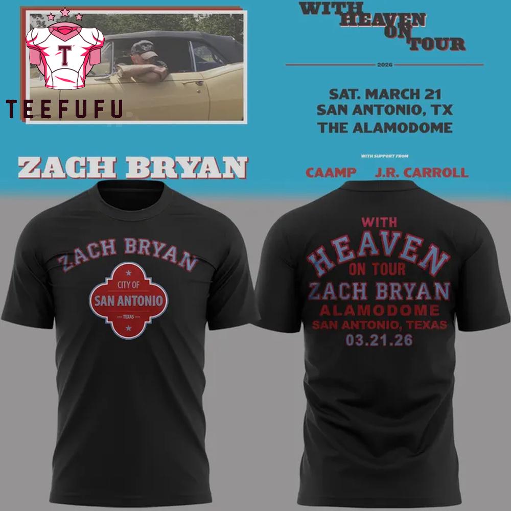 Zach Bryan With Heaven On Tour 03 21 26 Alamodome San Antonio Texas Black T Shirt