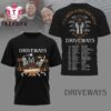 Driveways 2026 Tour Schedule T Shirt
