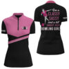 Bowling Shirts Personalized, Pink Women Quarter Zip Bowling Shirt I'M A Classy Sassy And A Bit Smart Assy Bowling Girl