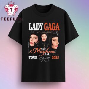 Lady Gaga The Mayhem Ball Tour 2025 T Shirt