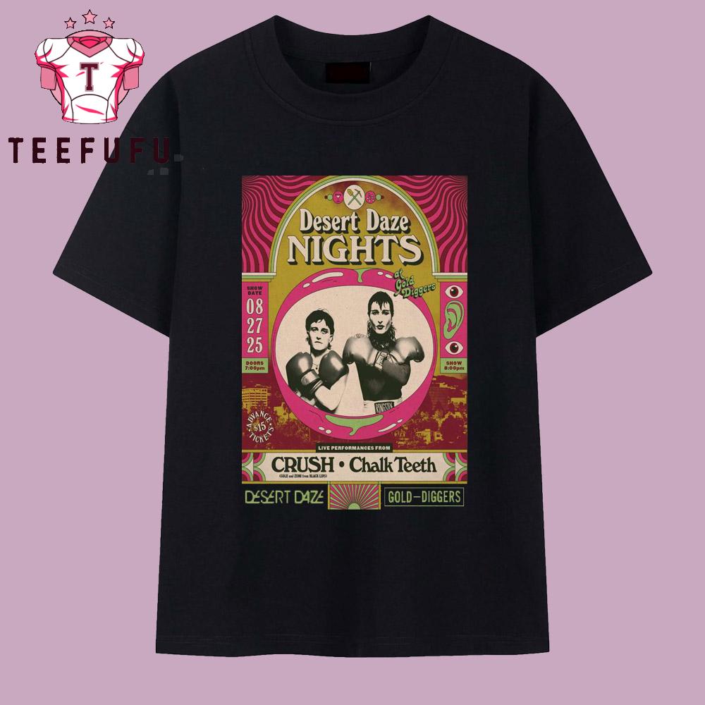 Desert Daze Nights Los Angeles CA On August 27 2025 T Shirt