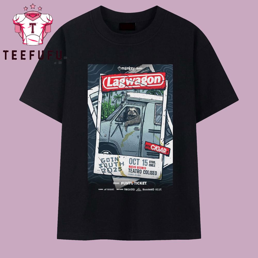 Lagwagon Santiago Tour On Oct 15 2025 T Shirt