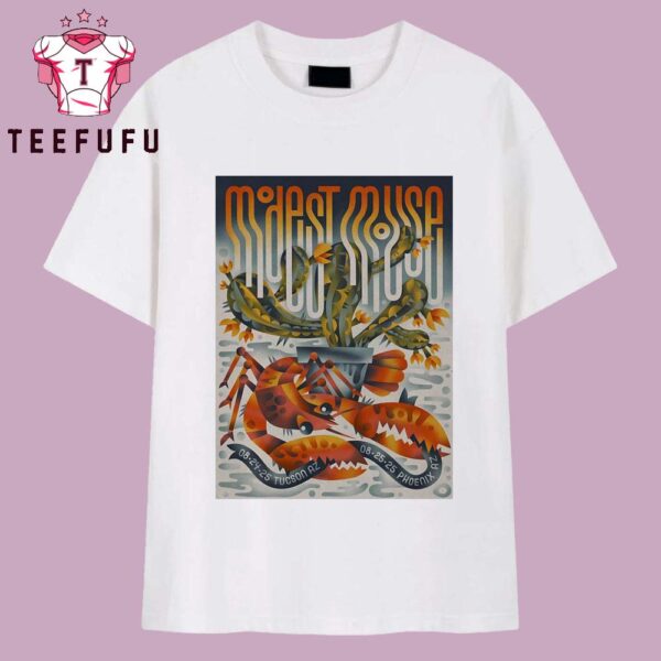 Modest Mouse Aug 24-25 2025 Tucson AZ And Phoenix AZ T Shirt